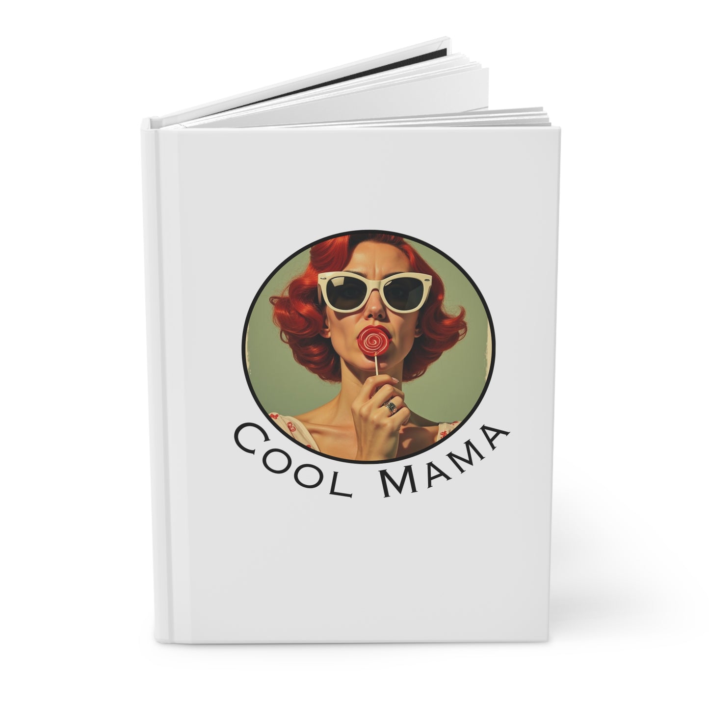 Cool Mama Hardcover Journal - Fun Gift for Moms, Creative Writing, Mom Edition, Keepsake Journal, Stylish Notebook