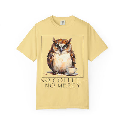 Owl Coffee T‑Shirt — "No Coffee No Mercy" Graphic Tee