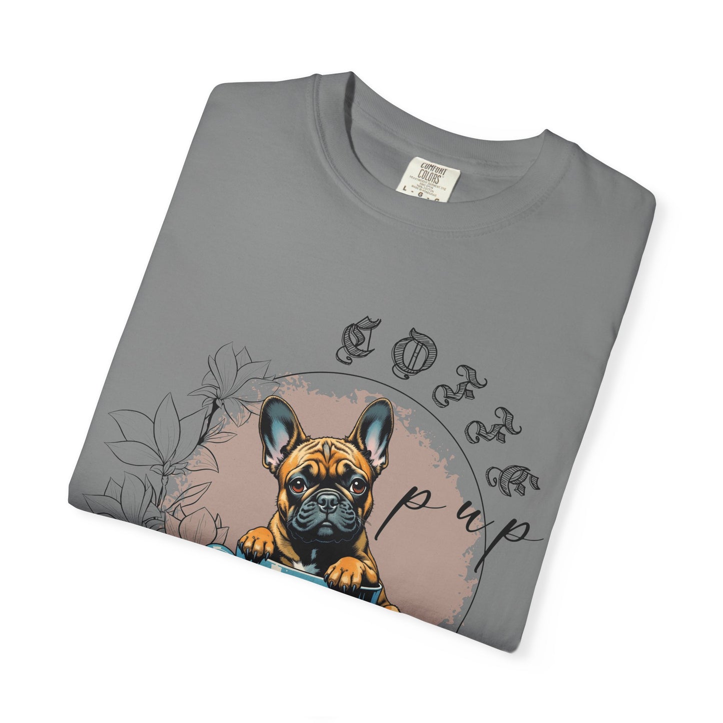 Cute French Bulldog Coffee T-Shirt - Unisex Garment-Dyed Tee