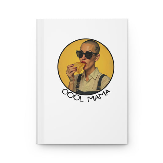 Cool Mama Hardcover Journal - Fun Gift for Moms, Inspirational Notebook, Unique Journal, Stylish Planner, Mother's Day Gift