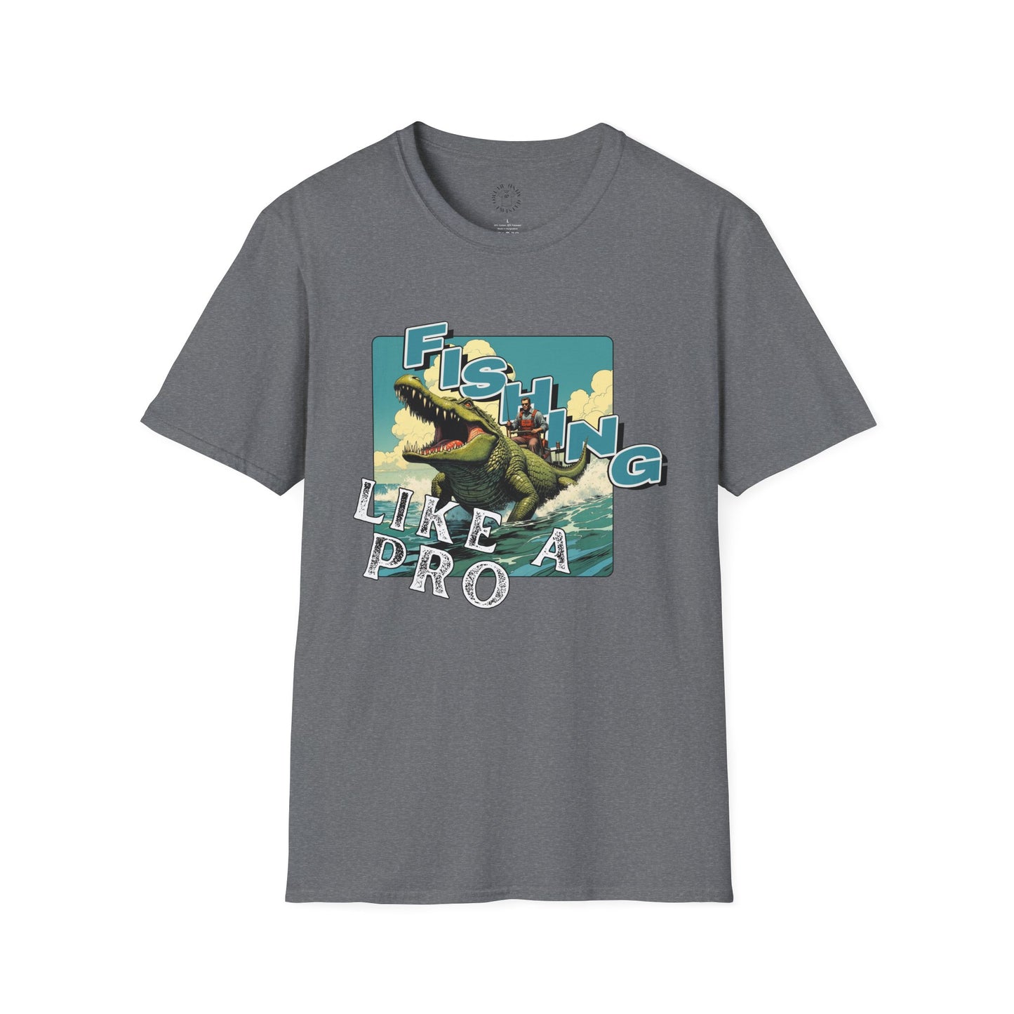 Fishing Like a Pro Unisex Softstyle T-Shirt - Perfect for Anglers & Outdoor Enthusiasts,gator