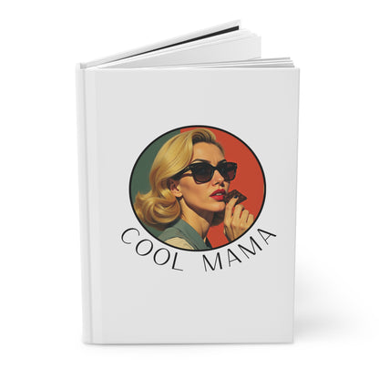 Cool Mama Hardcover Journal for Moms, Inspirational Notebook, Mother's Day Gift, Vintage Style Journal, Gift for Her