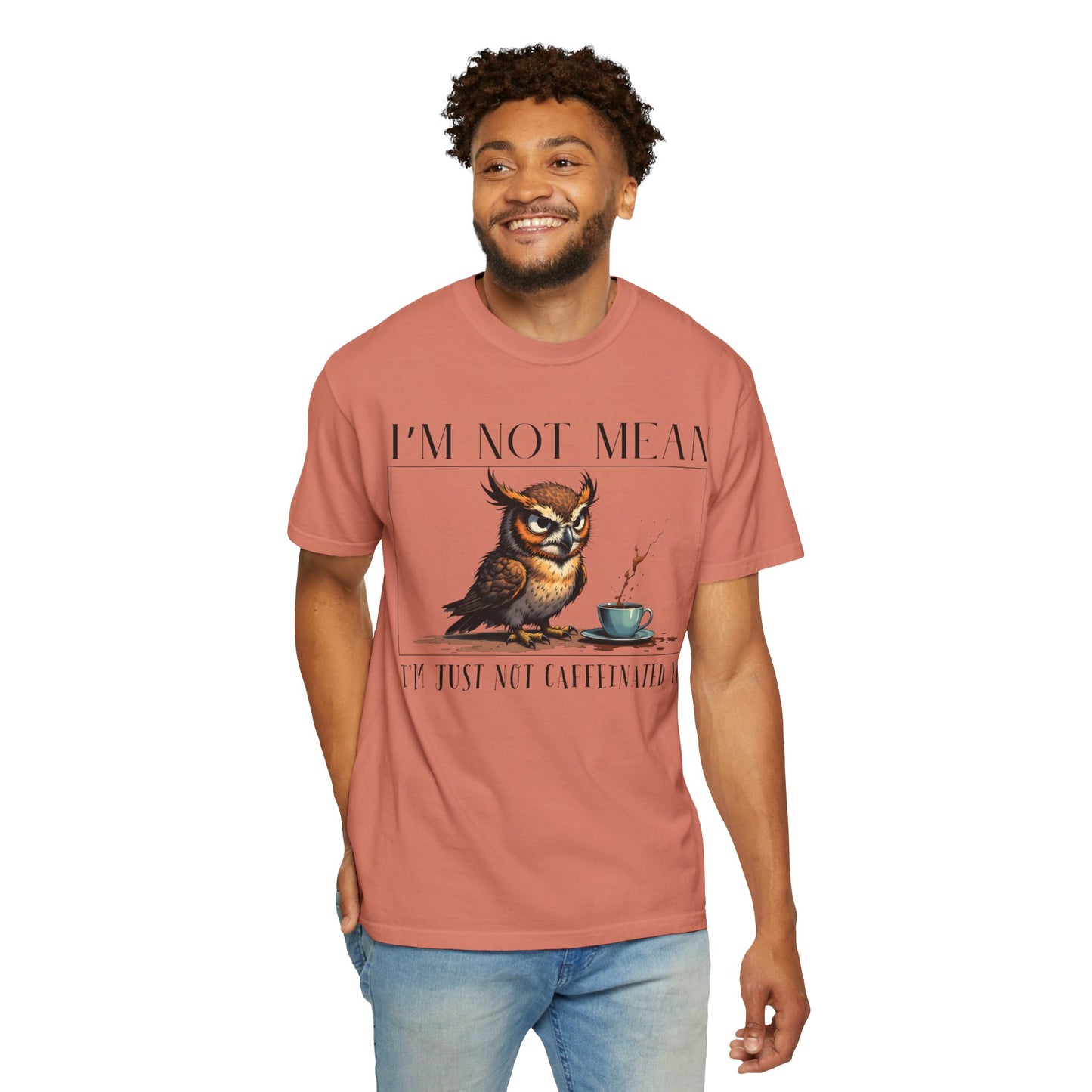 I'm Not Mean Owl T-Shirt — Funny Coffee Owl Tee for Coffee Lovers