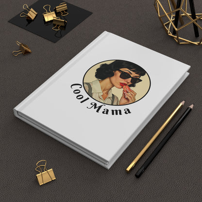 Retro Cool Mama Hardcover Journal - Chic Notebook for Moms, Gift for Mother's Day, Stylish Diary, Trendy Journal, Elegant Writing