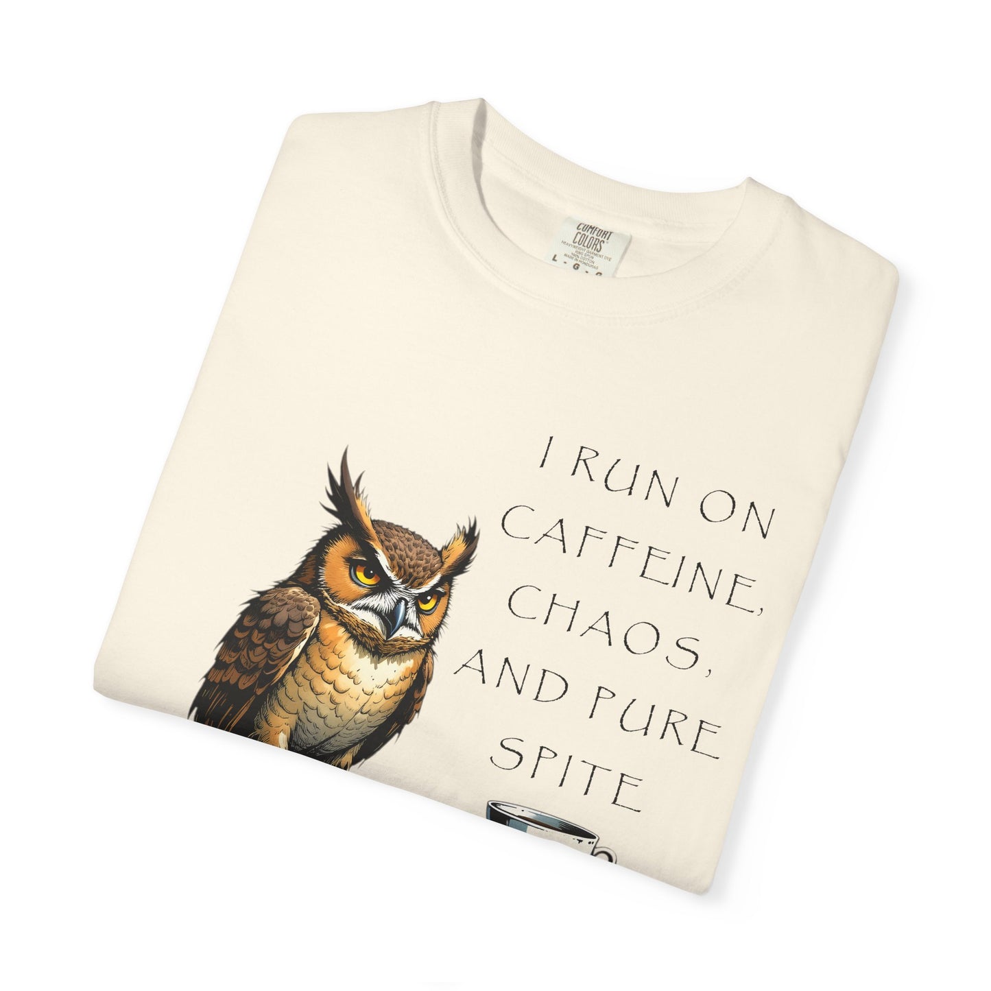 Owl & Coffee T‑Shirt — "I Run On Caffeine, Chaos, And Pure Spite" Graphic Tee