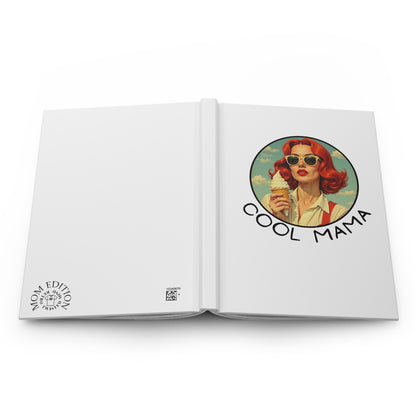 Retro Cool Mama Hardcover Journal, Gift for Moms, Vintage Style Notebook, Mother's Day Present, Journal for Writing