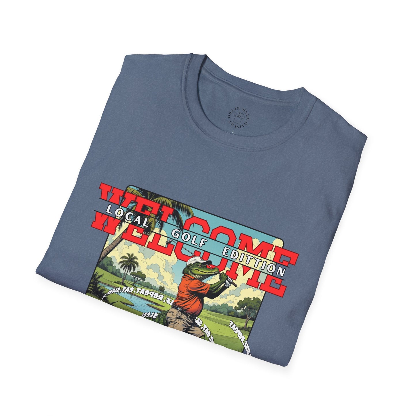 Welcome Local Golf Edition Unisex Softstyle T-Shirt,golf,sport,gator,florida