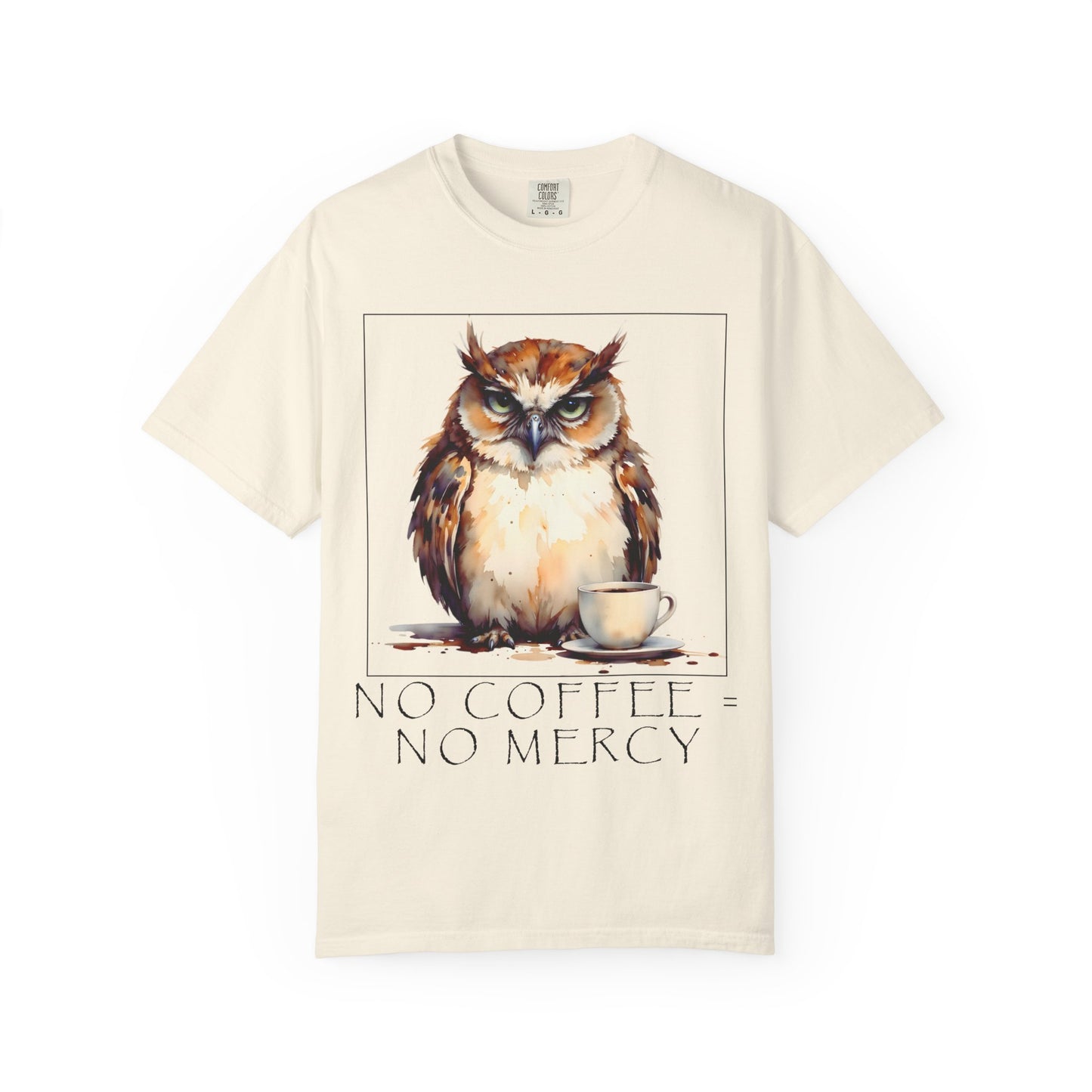 Owl Coffee T‑Shirt — "No Coffee No Mercy" Graphic Tee