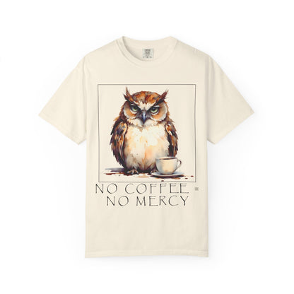 Owl Coffee T‑Shirt — "No Coffee No Mercy" Graphic Tee