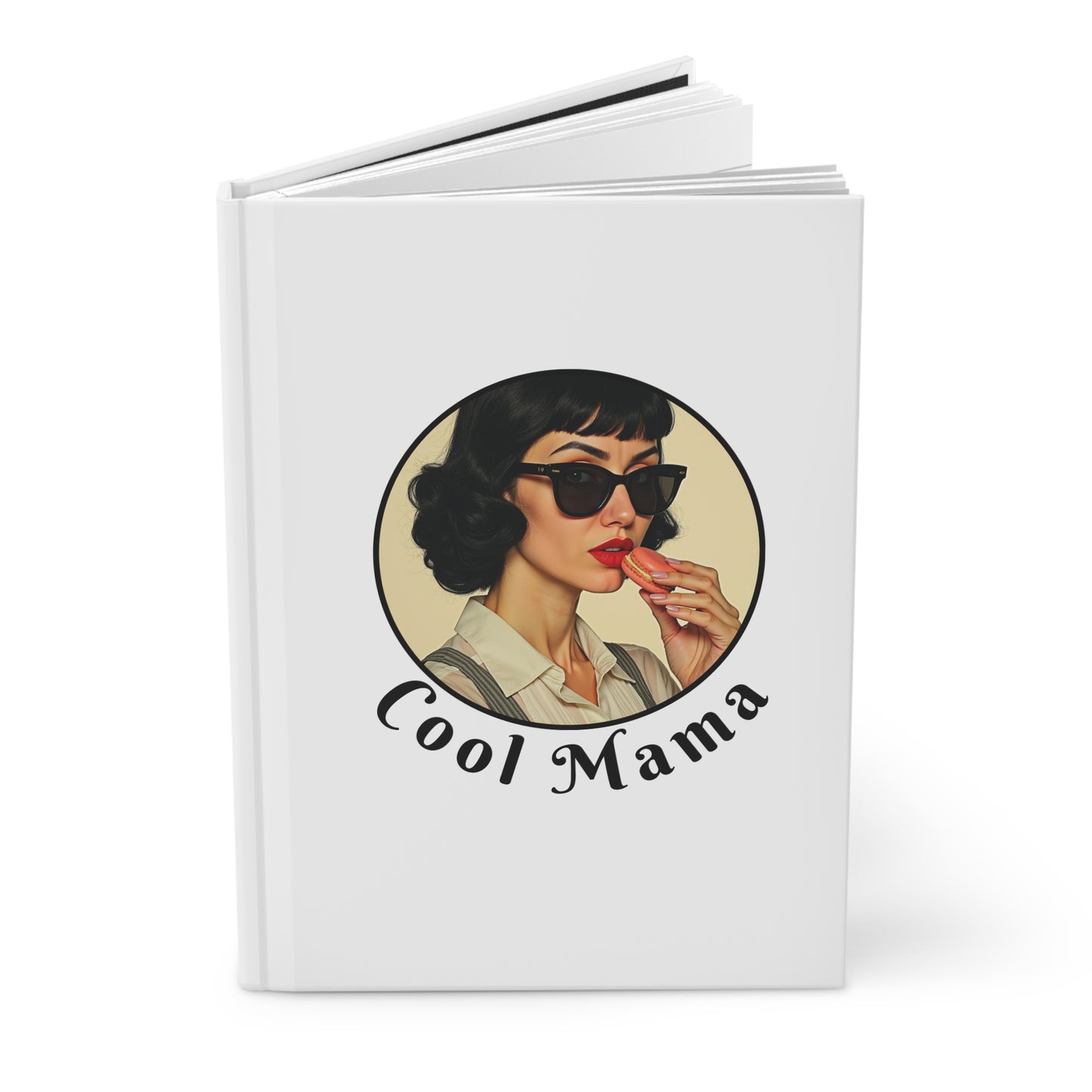 Retro Cool Mama Hardcover Journal - Chic Notebook for Moms, Gift for Mother's Day, Stylish Diary, Trendy Journal, Elegant Writing