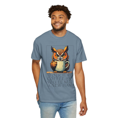 Coffee Owl T‑Shirt - "Touch My Coffee and You'll Need a New Hand" Graphic Tee