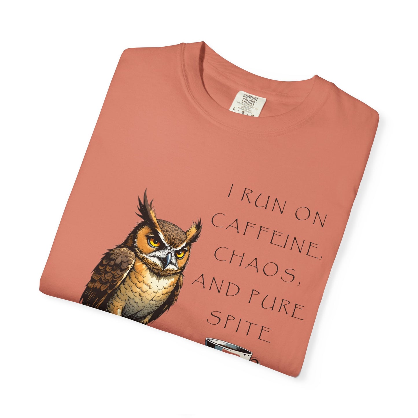 Owl & Coffee T‑Shirt — "I Run On Caffeine, Chaos, And Pure Spite" Graphic Tee