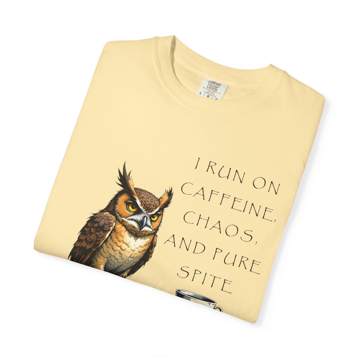 Owl & Coffee T‑Shirt — "I Run On Caffeine, Chaos, And Pure Spite" Graphic Tee