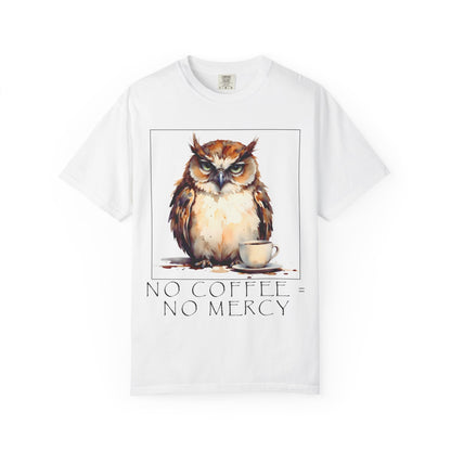 Owl Coffee T‑Shirt — "No Coffee No Mercy" Graphic Tee