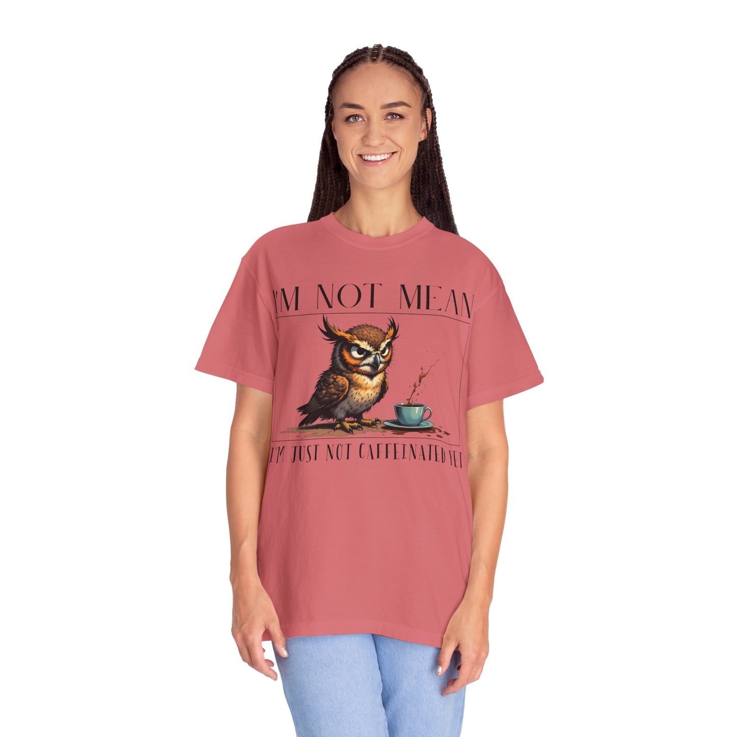 I'm Not Mean Owl T-Shirt — Funny Coffee Owl Tee for Coffee Lovers