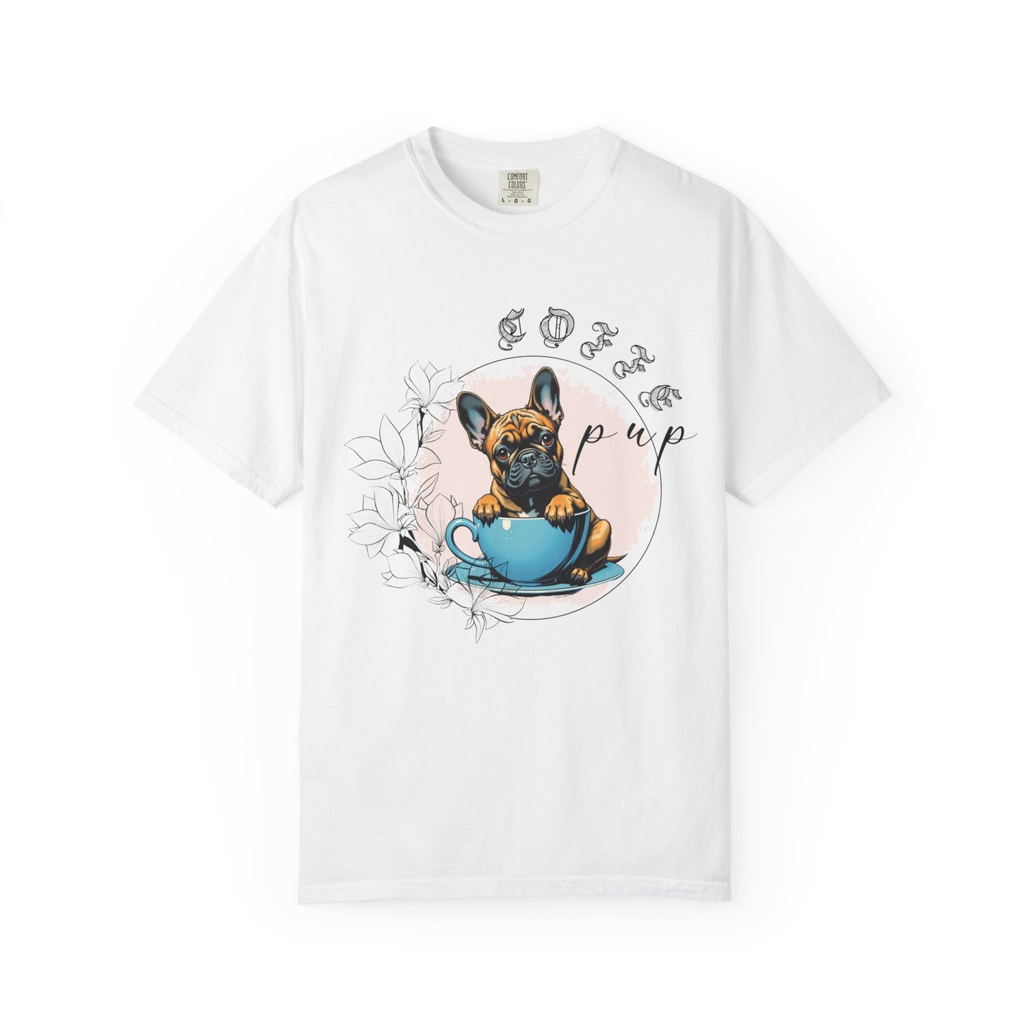 Cute French Bulldog Coffee T-Shirt - Unisex Garment-Dyed Tee